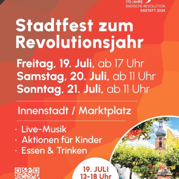 Plakat zum Stadtfest zum Revolutionsjahr vom 19. bis 21. Juli in Rastatt