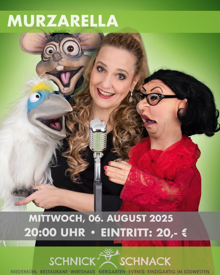 Murzarellas Music-Puppet-Show Kabarett Plakat Murzarellas Music-Puppet-Show Kabarett am 6. August, 20 Uhr im Schnick-Schnack