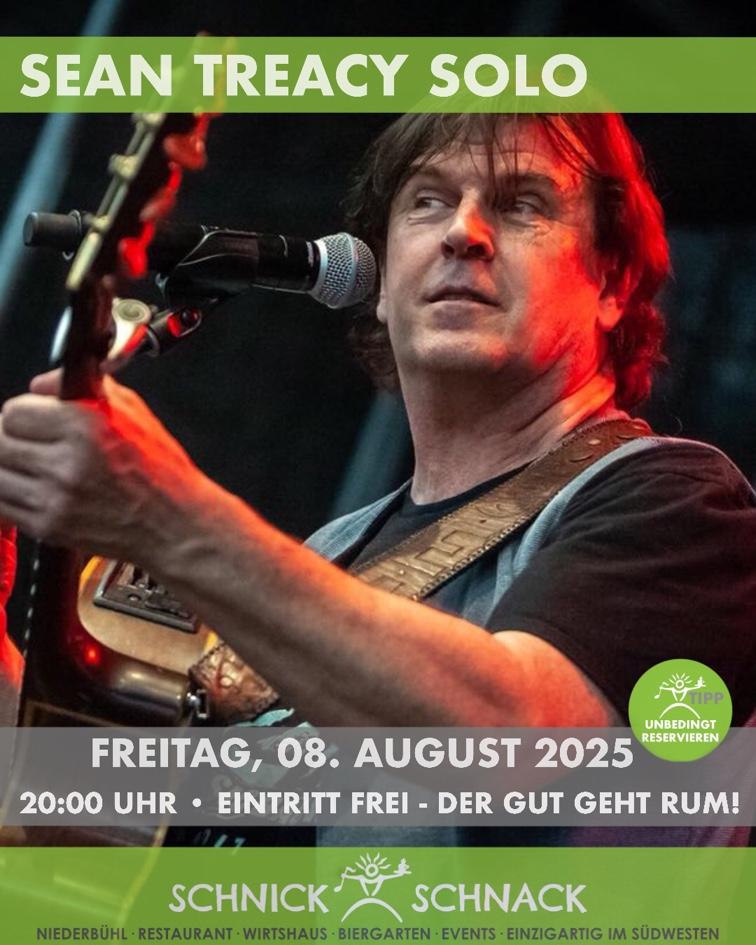Sean Treacy Solo - Livemusik Plakat Sean Treacy Solo. Am Freitag, 8. August im Schnick-Schnack